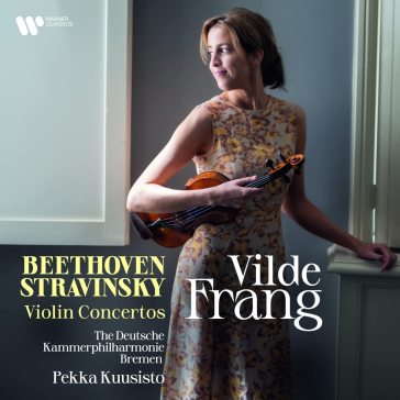 Beethoven & stravinsky violin cincertos - Vilde Frang