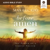 Before Amen: Audio Bible Studies