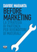 Before marketing. La strategia di partenza per i rivenditori di materiali