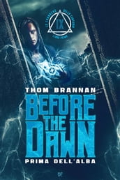 Before the Dawn - Prima dell