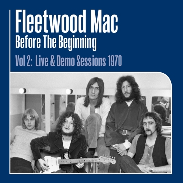 Before the beginning vol.2 live & demo 1 - Fleetwood Mac