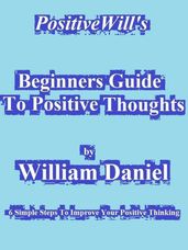 Beginners Guide To Positive Thoughts