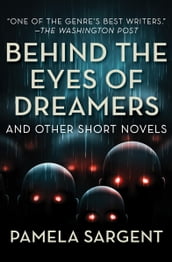 Behind the Eyes of Dreamers