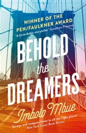 Behold the Dreamers: An Oprah s Book Club pick