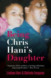Being Chris Hani s Daughter