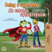 Being a Superhero