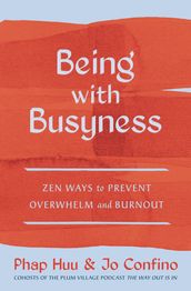 Being with Busyness