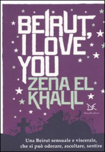 Beirut, I love you - Zena El Khalil