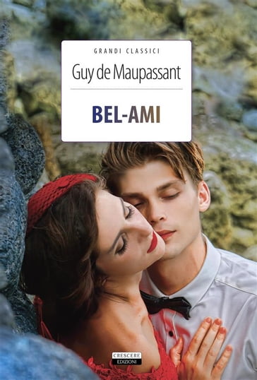 Bel-Ami - Guy de Maupassant - Franco Romanini