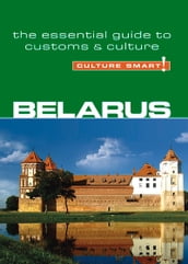Belarus - Culture Smart!