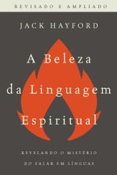 A Beleza da Linguagem Espiritual