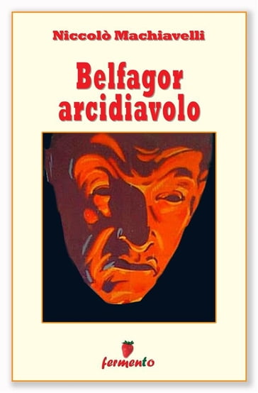 Belfagor arcidiavolo - Niccolò Machiavelli