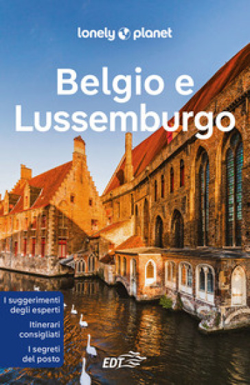 Belgio e Lussemburgo - Mark Elliot - Catherine Le Nevez - Helena Smith - Regis St Louis - Benedict Walker
