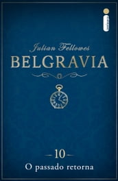 Belgravia capítulo 10