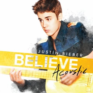 Believe acoustic - Justin Bieber