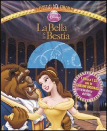 La Bella e la Bestia. Ediz. illustrata. Con CD Audio