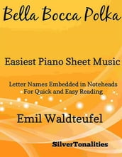 Bella Bocca Polka Easiest Piano Sheet Music