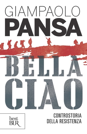 Bella Ciao - Giampaolo Pansa