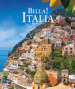 Bella! Italia. Ediz. italiana e inglese