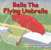 Bella The Flying Umbrella