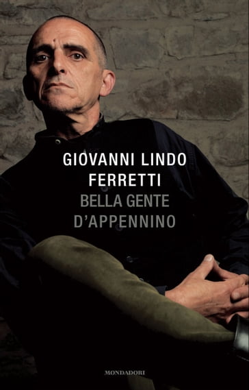 Bella gente d'Appennino - Giovanni Lindo Ferretti
