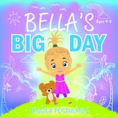 Bella s Big Day