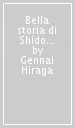 Bella storia di Shidoken (La)