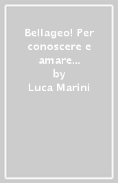 Bellageo! Per conoscere e amare il nostro pianeta. Con Atlante. Per la Scuola media. Con e-book. Vol. 2: Regioni e Stati europei