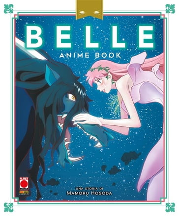 Belle - Anime book - Mamoru Hosoda