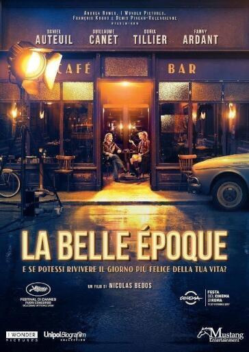 Belle Epoque (La) - Nicolas Bedos