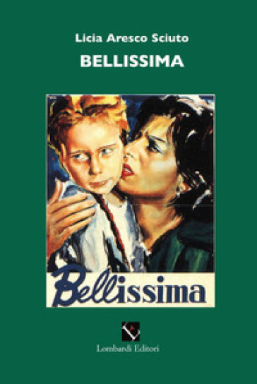 Bellissima - Licia Aresco Sciuto