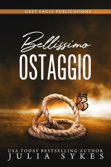 Bellissimo ostaggio - Julia Sykes