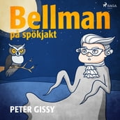 Bellman pa spökjakt