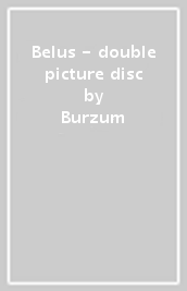 Belus - double picture disc