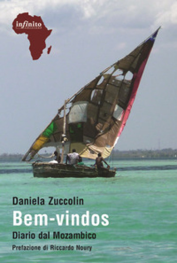 Bem-vindos. Diario dal Mozambico - Daniela Zuccolin