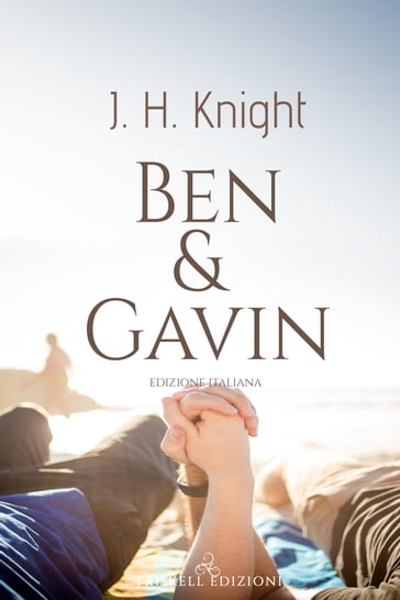 Ben & Gavin (Edizione italiana) - J.H. Knight