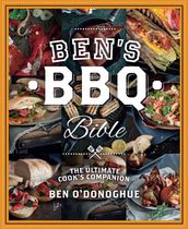 Ben s BBQ Bible
