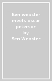 Ben webster meets oscar peterson