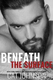 Beneath the Surface