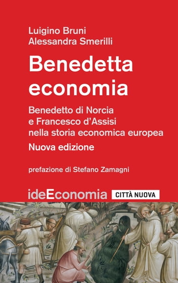 Benedetta economia - Luigino Bruni
