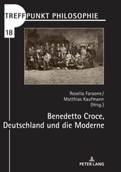 Benedetto Croce, Deutschland und die Moderne