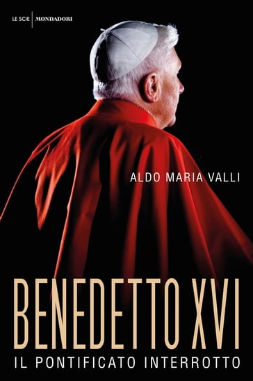 Benedetto XVI - Aldo Maria Valli
