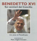 Benedetto XVI. Sui sentieri del concilio