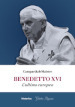Benedetto XVI. L ultimo europeo