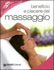 Beneficio e piacere del massaggio. Ediz. illustrata