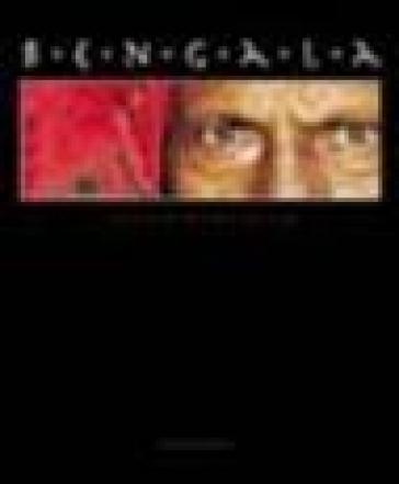 Bengala. Ediz. italiana e inglese - Claudio Pacifico