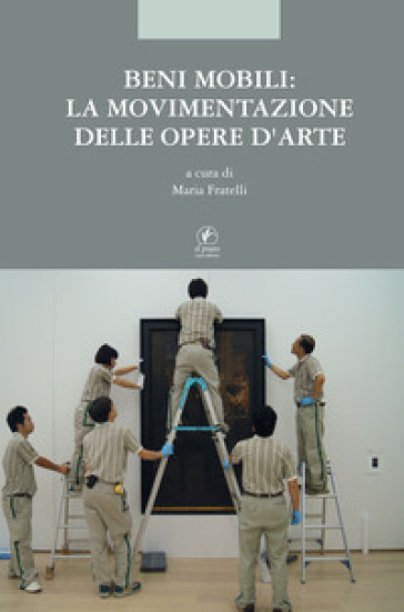 Beni mobili: la movimentazione delle opere d'arte