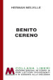 Benito Cereno. Ediz. per ipovedenti