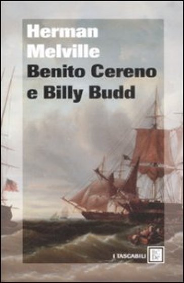 Benito Cereno-Billy Budd - Herman Melville