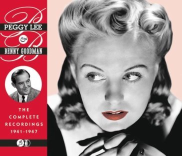 Benny goodman years - Peggy Lee